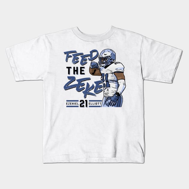 Ezekiel Elliott Dallas Feed the Zeke Kids T-Shirt by MASTER_SHAOLIN